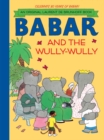 Babar and the Wully Wully - Book