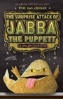 The Surprise Attack of Jabba the Puppett - Book