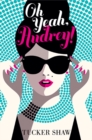 Oh Yeah, Audrey! - Book