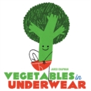 Vegetables in Underwear - Book