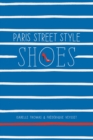 Paris Street Style: Shoes - Book
