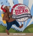 One Bear Extraordinaire - Book