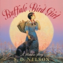 Buffalo Bird Girl : A Hidatsa Story - Book