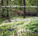 The New York Botanical Garden : Revised and Updated Edition - Book