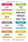 Seven Ways We Lie - Book