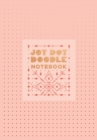 Jot Dot Doodle Notebook (Pink and Rose Gold) - Book