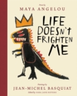 Life Doesn't Frighten Me (Twenty-fifth Anniversary Edition) - Book