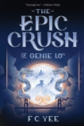Epic Crush of Genie Lo - Book