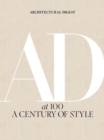 Architectural Digest at 100: A Century of Style - Book
