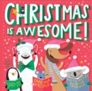 Christmas Is Awesome! (A Hello!Lucky Book) - Book