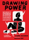 Drawing Power: Women's Stories of Sexual Violence, Harassment, and Survival - Book