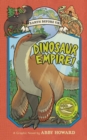 Dinosaur Empire! (Earth Before Us #1): Journey through the Mesozoic Era - Book