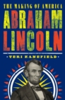 Abraham Lincoln: The Making of America #3 - Book