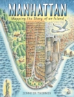 Manhattan: Mapping the Story of an Island - Book