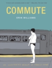 Commute : An Illustrated Memoir of Shame - Book