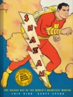 Shazam! : The Golden Age of the World's Mightiest Mortal - Book