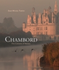 Chambord: Five Centuries of Mystery - Book