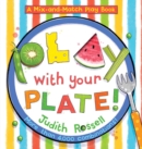 Play with Your Plate! (A Mix-and-Match Play Book) - Book