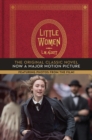 Little Women : The Original Classic Novel Featuring Photos from the Film! - Book
