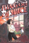 Flung Out of Space: Inspired by the Indecent Adventures of Patricia Highsmith : Inspired by the Indecent Adventures of Patricia Highsmith - Book