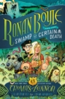 Ronan Boyle and the Swamp of Certain Death (Ronan Boyle #2) - Book