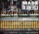 Made in America : The Industrial Photography of Christopher Payne - Book