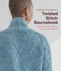 Norah Gaughan’s Twisted Stitch Sourcebook : A Breakthrough Guide to Knitting and Designing - Book