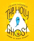 The Holy Ghost: A Spirited Comic - Book