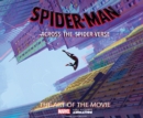 Spider-Man: Across the Spider-Verse: The Art of the Movie - Book