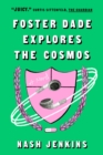 Foster Dade Explores the Cosmos - Book