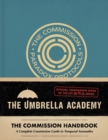 Umbrella Academy: The Commission Handbook : A Complete Commission Guide to Temporal Anomalies - Book