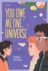 You Owe Me One, Universe (Thanks a Lot, Universe #2) - Book