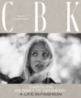 CBK: Carolyn Bessette Kennedy : A Life in Fashion - Book