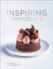 Inspiring Chocolate : Inventive Recipes from Renowned Chefs - Book