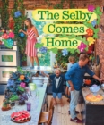 The Selby Comes Home : An Interior Design Book for Creative Families - Book