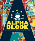 Alphablock: Deluxe Gift Edition (an Abrams Big Block Book) - Book