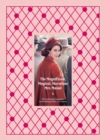 The Magnificent, Magical, Marvelous Mrs. Maisel : The Authorized Companion to the Making of the Iconic Series - Book