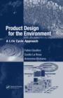 Product Design for the Environment : A Life Cycle Approach - eBook