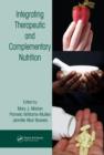 Integrating Therapeutic and Complementary Nutrition - eBook