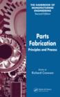 Parts Fabrication : Principles and Process - eBook