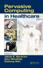 Pervasive Computing in Healthcare - eBook