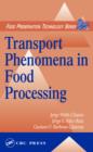 Transport Phenomena in Food Processing - eBook