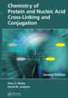 Chemistry of Protein and Nucleic Acid Cross-Linking and Conjugation - eBook