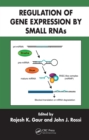 Regulation of Gene Expression by Small RNAs - eBook