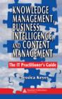 Knowledge Management, Business Intelligence, and Content Management : The IT Practitioner's Guide - eBook