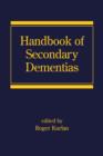 Handbook of Secondary Dementias - eBook