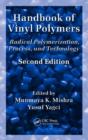 Handbook of Vinyl Polymers : Radical Polymerization, Process, and Technology, Second Edition - eBook