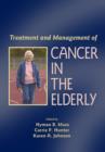 Treatment and Management of Cancer in the Elderly - eBook