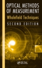Optical Methods of Measurement : Wholefield Techniques, Second Edition - eBook