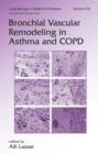 Bronchial Vascular Remodeling in Asthma and COPD - eBook